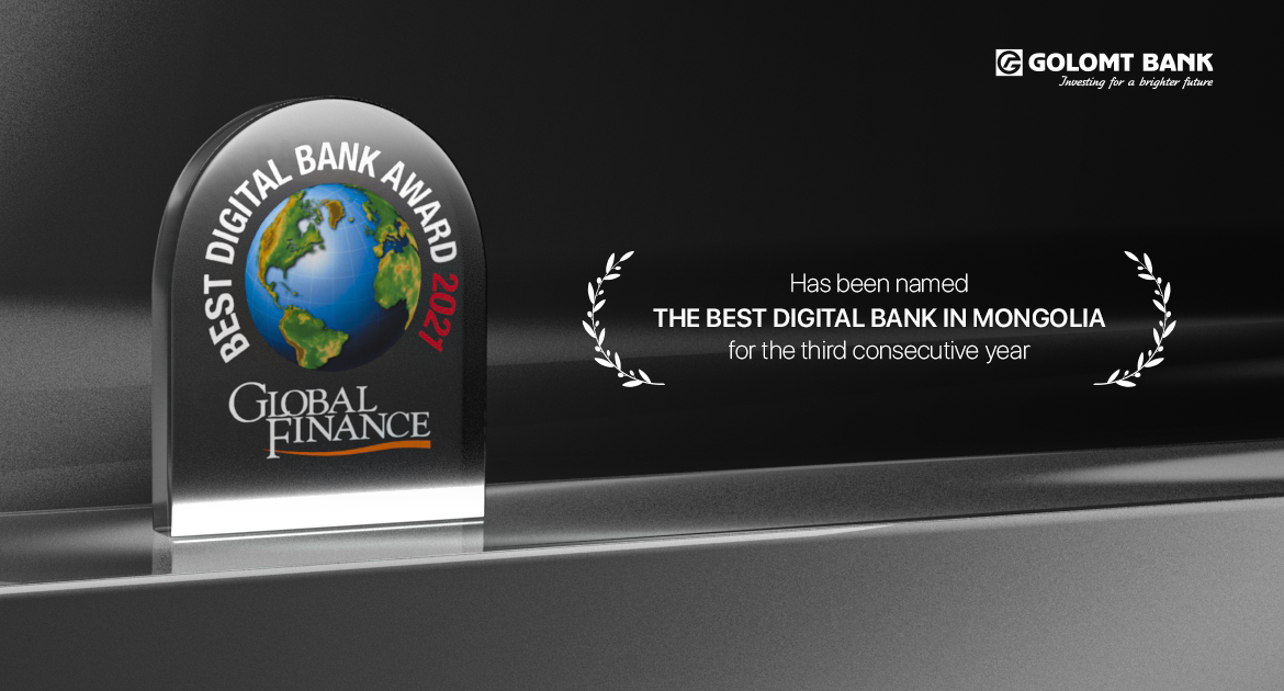 Golomt Bank has been named as the “Best Digital Bank in Mongolia” for the third consecutive year