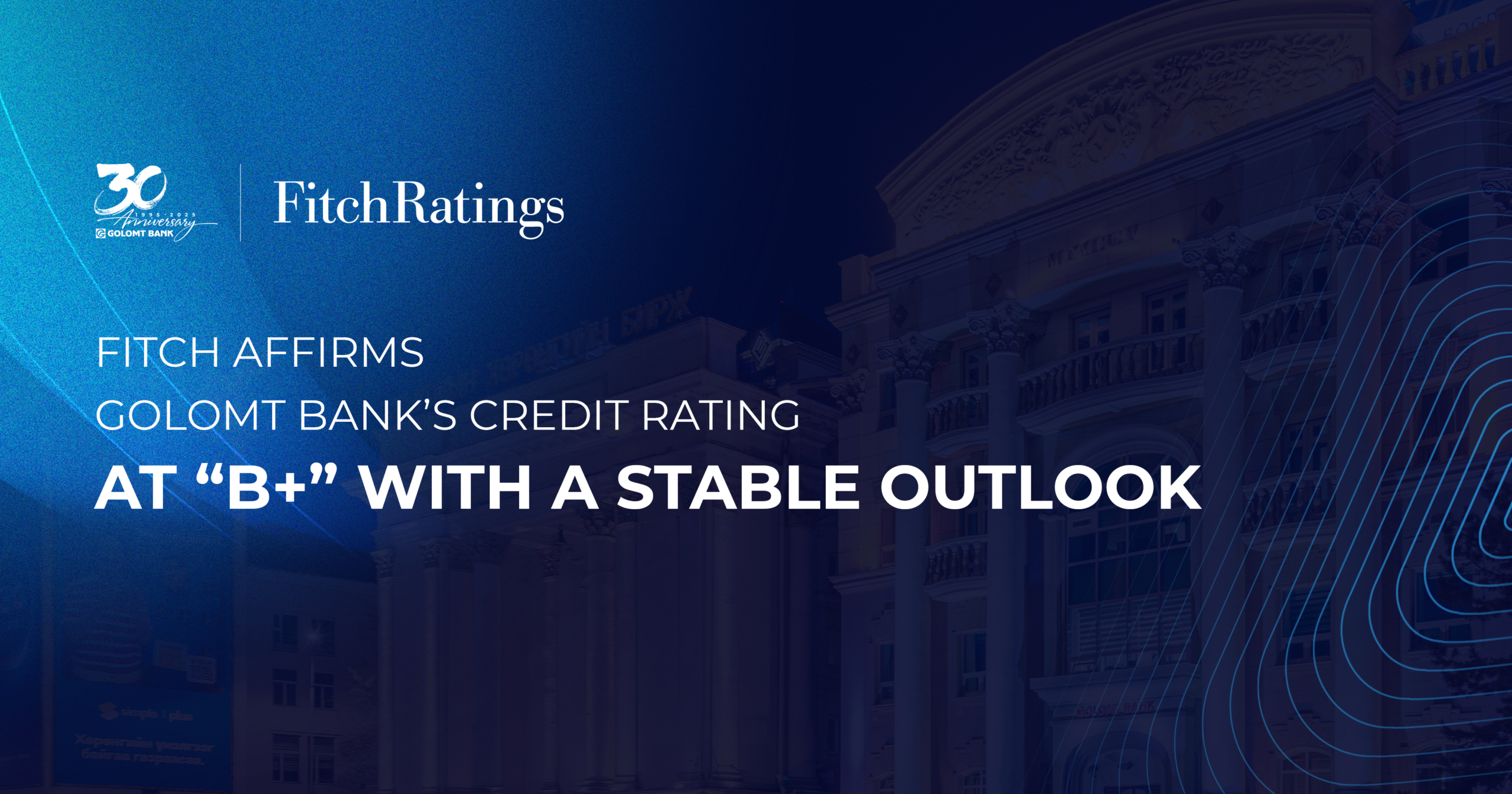 Fitch affirms Golomt Bank’s credit rating at “B+” with a stable outlook